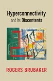 Hyperconnectivity and Its Discontents (eBook, PDF)