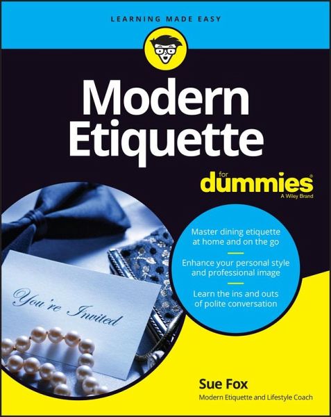 Modern Etiquette For Dummies (eBook, PDF) Modern Etiquette For Dummies (eBook, PDF)