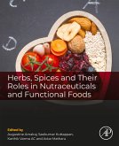 Herbs, Spices and Their Roles in Nutraceuticals and Functional Foods (eBook, ePUB)