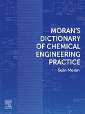 Moran's Dictionary of Chemical Engineering Practice (eBook, ePUB)
