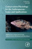 Conservation Physiology for the Anthropocene - Issues and Applications (eBook, ePUB)