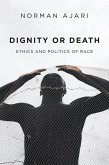Dignity or Death (eBook, ePUB)