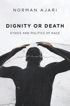 Dignity or Death (eBook, ePUB) - Ajari, Norman