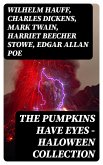 The Pumpkins Have Eyes - Haloween Collection (eBook, ePUB)