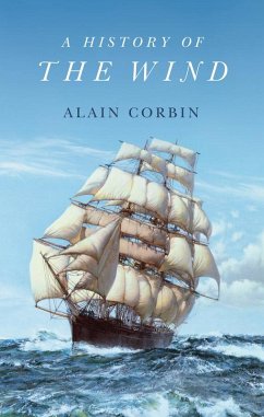 A History of the Wind (eBook, ePUB) - Corbin, Alain