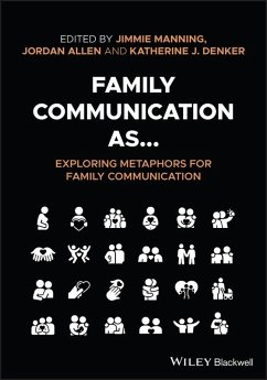 Family Communication as... Exploring Metaphors for Family Communication (eBook, ePUB)