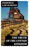 The Truth of the Cotton Kingdom (eBook, ePUB)