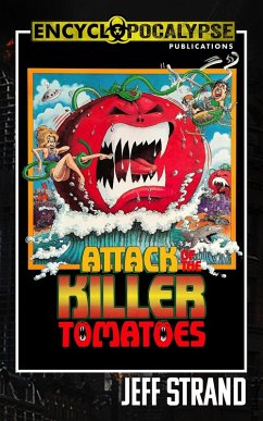 Attack of the Killer Tomatoes (eBook, ePUB) - Strand, Jeff