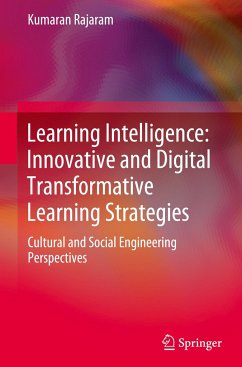 Learning Intelligence: Innovative and Digital Transformative Learning Strategies - Rajaram, Kumaran