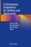 Contemporary Endodontics for Children and Adolescents