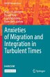 Anxieties of Migration and Integration... - Bild 1