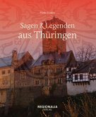 Sagen und Legenden aus Thüringen (eBook, ePUB)