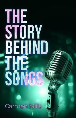 The Story Behind the Songs (eBook, ePUB) The Story Behind the Songs (eBook, ePUB)