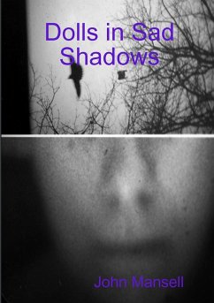 Dolls in Sad Shadows - Mansell, John