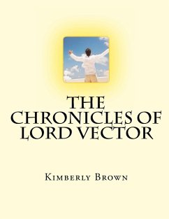 The Chronicles Of Lord Vector - Brown, Kimberly
