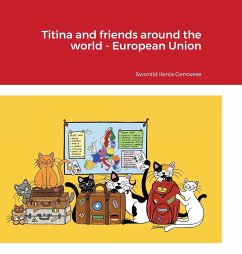 Titina and friends around the world - European Union - Genovese, Swonild Ilenia