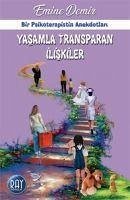 Yasamla Transparan Iliskiler - Demir, Emine