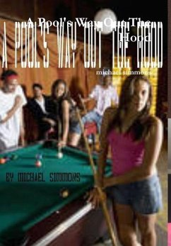 A Pool's Way Out The Hood - Simmons, Michael