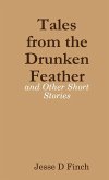 Tales from the Drunken Feather and Other Short Stories