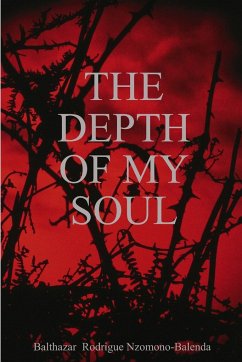 THE DEPTH OF MY SOUL - Nzomono-Balenda, Balthazar Rodrigue