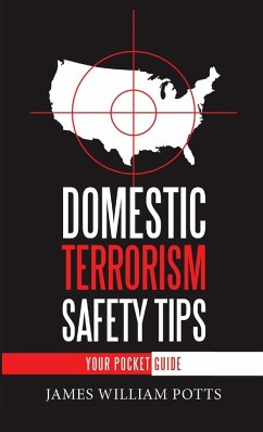 Domestic Terrorism Safety Tips - Potts, James William