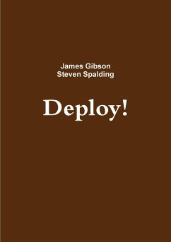 Deploy! - Spalding, Steven; Gibson, James