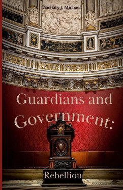 Guardians and Government - Michael, Zachary J.