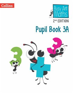 Busy Ant Maths 2nd Edition -- Pupil Book 3a - Mumford, Jeanette; Roberts, Sandra; Jurgensen, Elizabeth