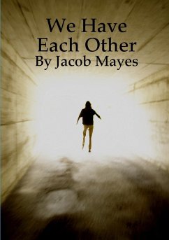 We Have Each Other - Mayes, Jacob