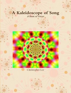 A Kaleidoscope of Song - Lee, Christopher