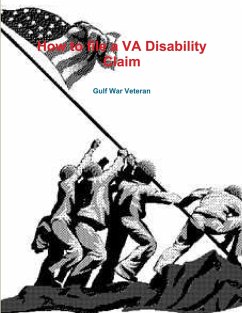 How to file a VA Disability Claim - Veteran, Gulf War