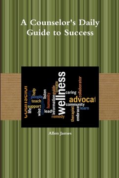 A Counselor's Daily Guide to Success - James, Allen