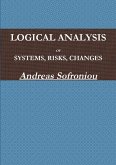 LOGICAL ANALYSIS OF SYSTEMS, RISKS, CHANGES