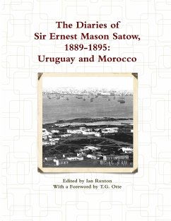 The Diaries of Sir Ernest Mason Satow, 1889-1895 - Ruxton (ed., Ian
