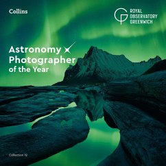 Astronomy Photographer of the Year: Collection 12 - Royal Observatory Greenwich; Collins Astronomy