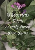 idylls, or, early Greek love lyrics