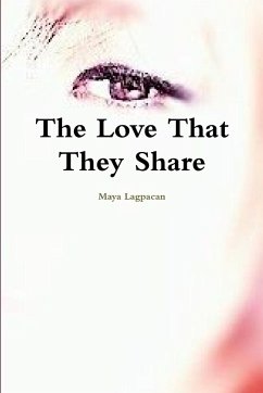 The Love That They Share - Lagpacan, Maya