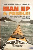 Man Up and Paddle