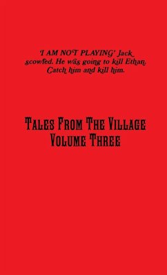 Tales From The Village Vol. Three - Baldwin, Adam And Caleb