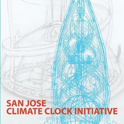 Climate Clock Intiative - Goldstein, Barbara; Fox, William; Vroman, Kuniko