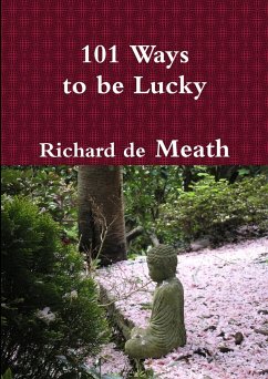 101 WAYS TO BE LUCKY - De Meath, Richard