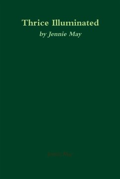 Thrice Illuminated (Spanking & Domestic Discipline) - May, Jennie