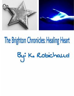 The Brighton Chronicles - Robichaud, K.