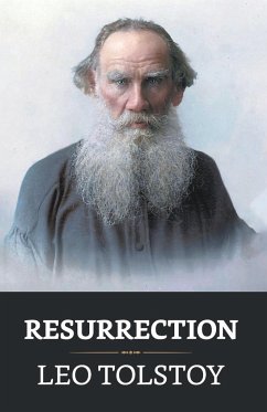 Resurrection - Tolstoy, Leo