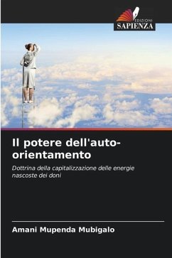 Il potere dell'auto-orientamento - Mubigalo, Amani Mupenda