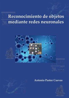 Reconocimiento de objetos mediante redes neuronales - Pastor Cuevas, Antonio