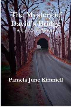 The Mystery of David's Bridge - Kimmell, Pamela