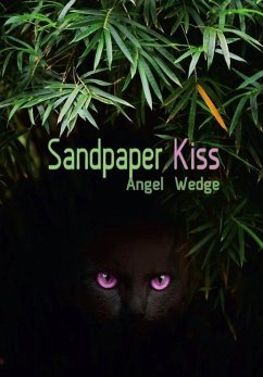 Sandpaper Kiss - Wedge, Angel