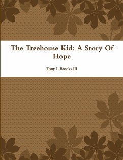The Treehouse Kid - Brooks III, Tony L