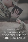 ARMED FORCES DEVOTIONAL GUIDE TO A FULFILLING CAREER